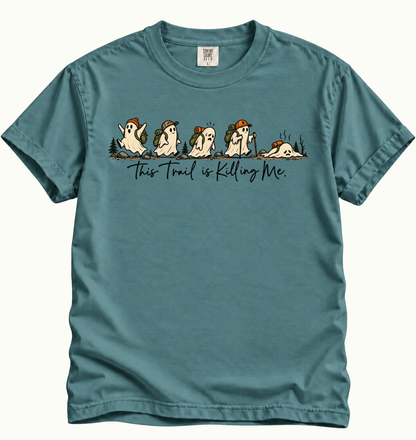 This Trail Is Killing Me T-Shirt
