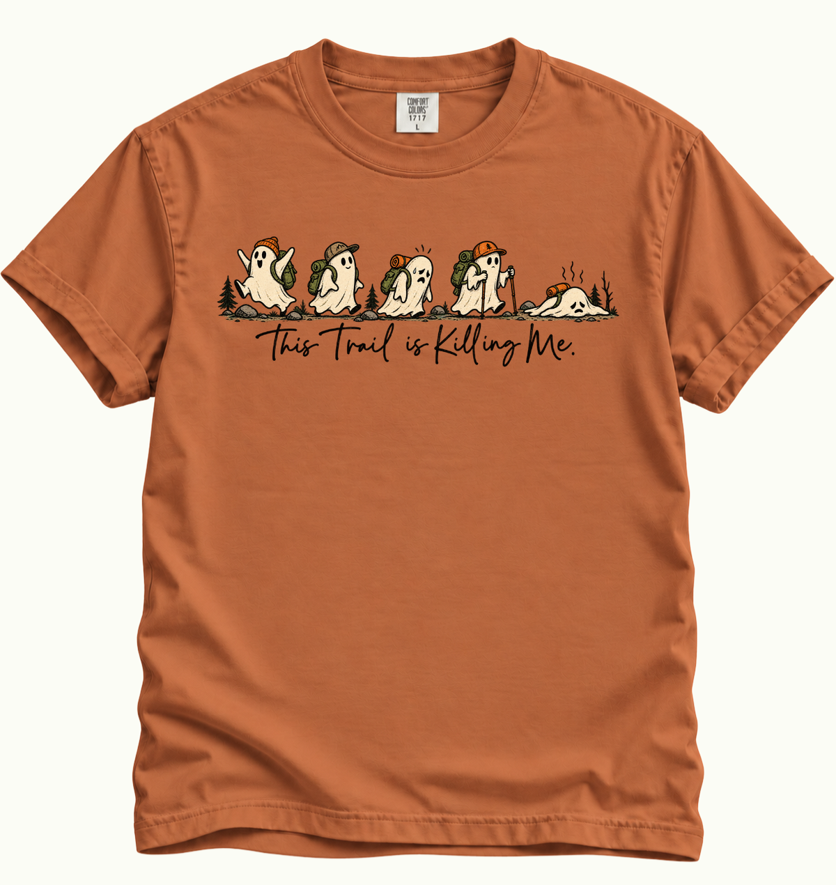 This Trail Is Killing Me T-Shirt