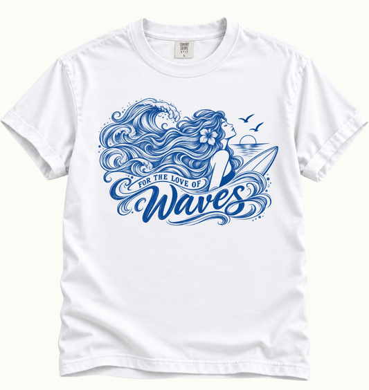 For the Love of Waves T-Shirt