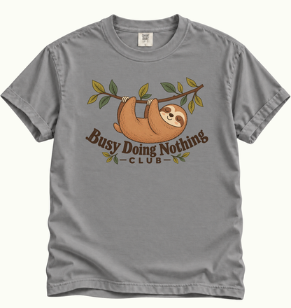 Busy Doing Nothing Club T-Shirt
