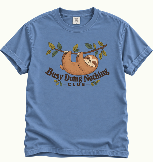 Busy Doing Nothing Club T-Shirt