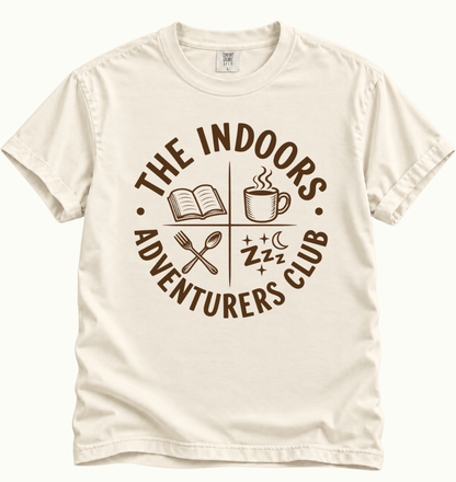 The Indoors Adventurers Club T-Shirt