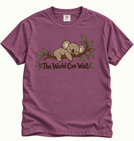 The World Can Wait Koala T-Shirt