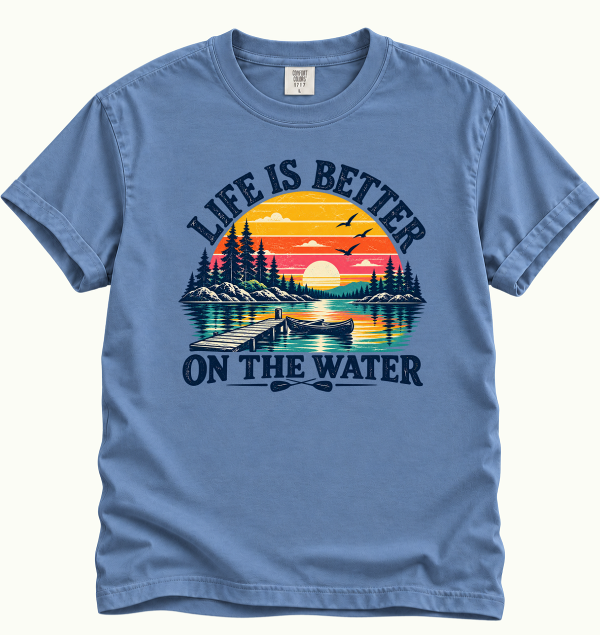 Life Is Better on the Water T-Shirt