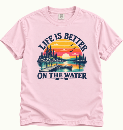Life Is Better on the Water T-Shirt