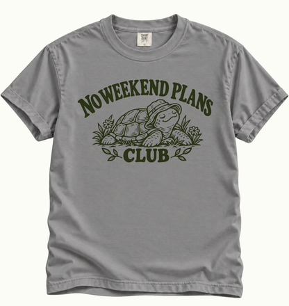 No Weekend Plans Club T-Shirt