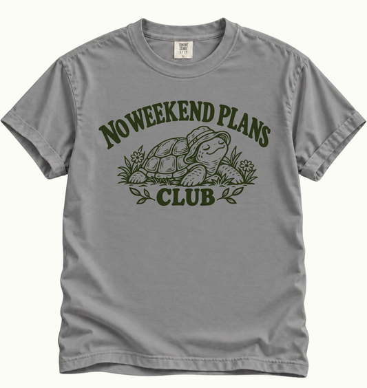 No Weekend Plans Club T-Shirt