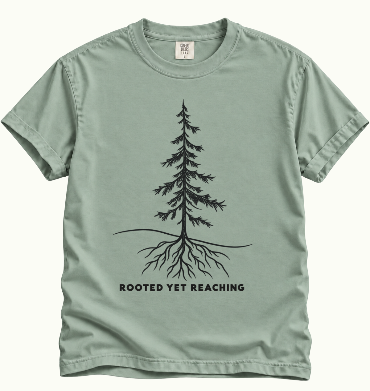 Rooted Yet Reaching T-Shirt