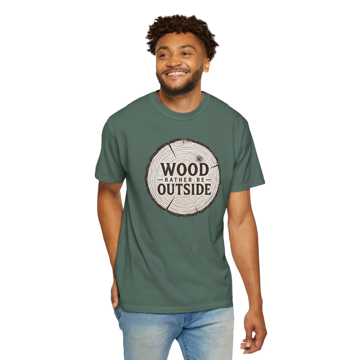 Wood Rather Be Outside — Funny Outdoor T-Shirt
