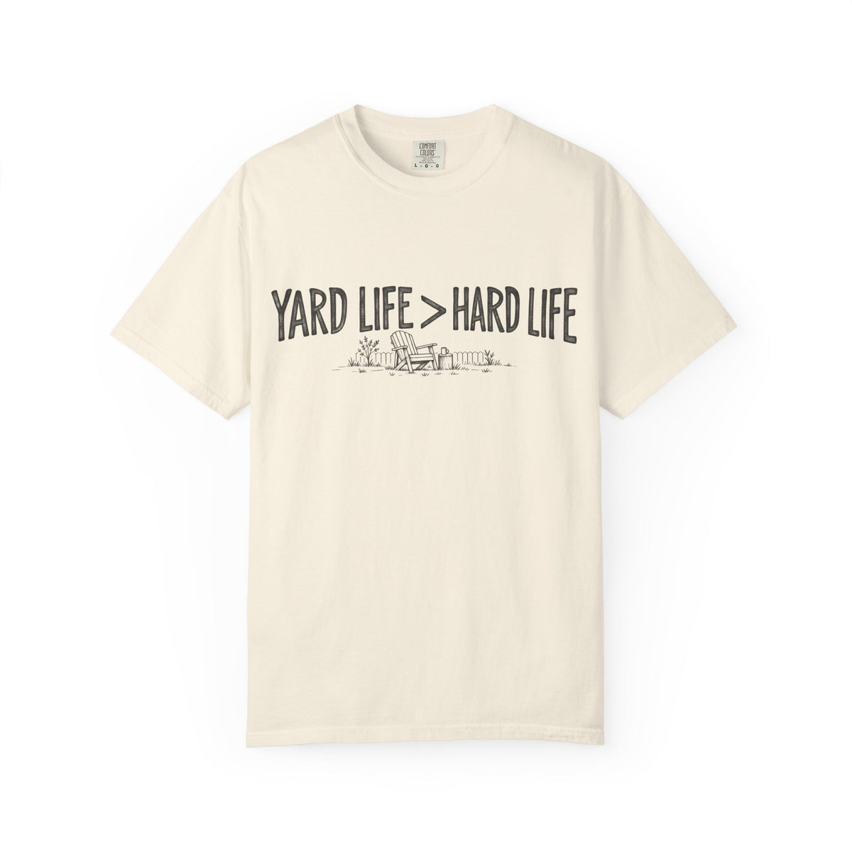 Yard Life > Hard Life T-Shirt