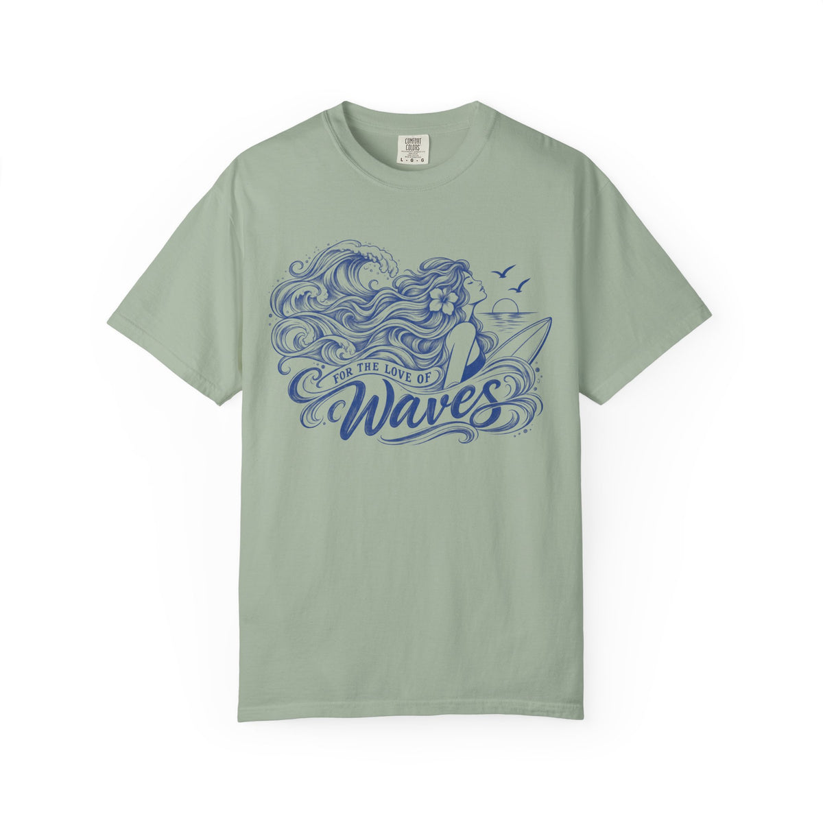 For the Love of Waves - Surfing T-Shirt