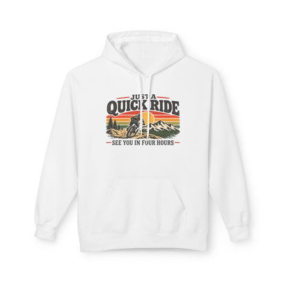 Just a Quick Ride Hoodie