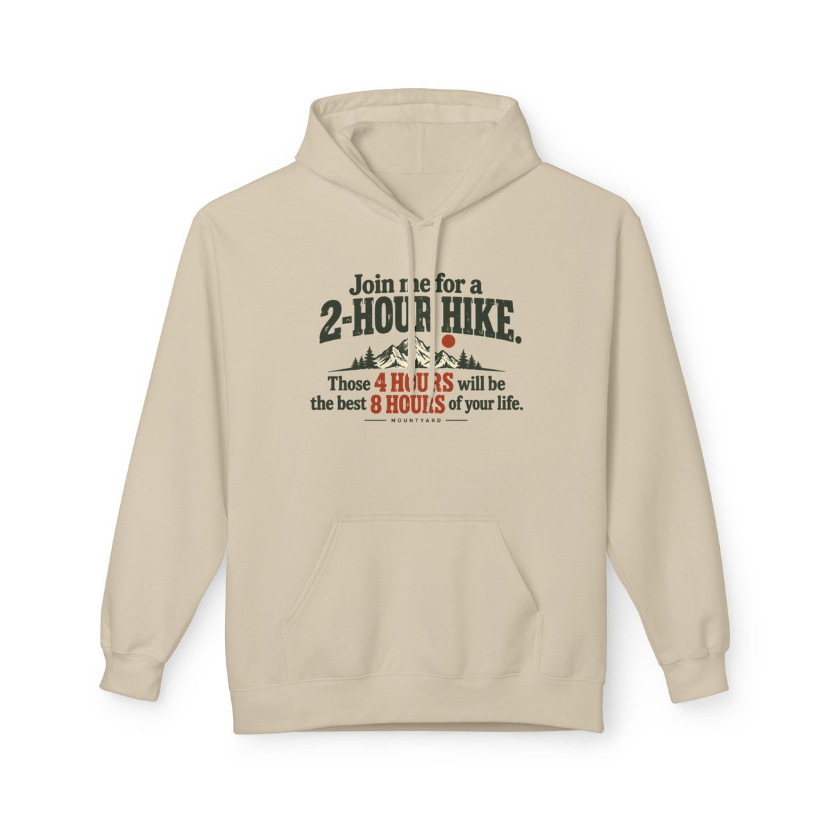 Join Me for a 2-Hour Hike Hoodie