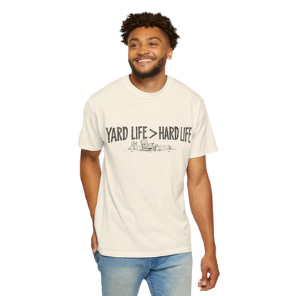 Yard Life > Hard Life T-Shirt