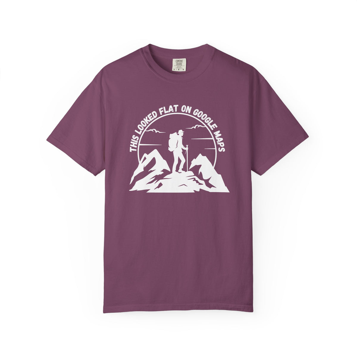 Hiker Graphic Tee — "This Looked Flat on Google Maps" Adventure T-Shirt