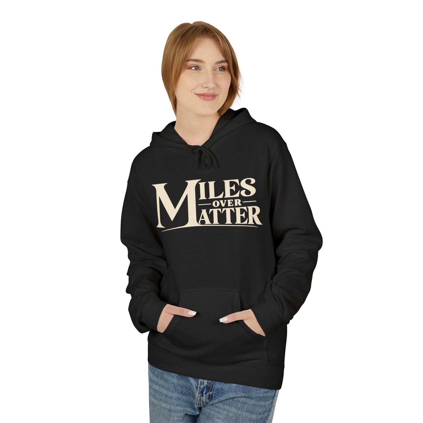 Miles Over Matter | Outdoor Adventure Hoodie