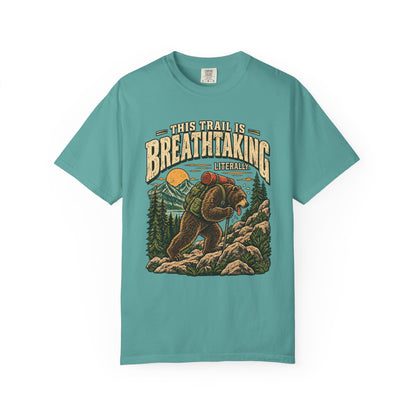 This Trail Is Breathtaking, Literally T-Shirt